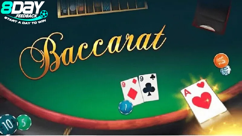 Giới thiệu Baccarat - game bài cá cược hấp dẫn tại 8DAY